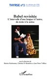 Béatrice Bonhomme et Christine Di Benedetto - Babel revisitée - L'intervalle d'une langue à l'autre, du texte à la scène.