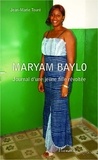 Jean-Marie Touré - Maryam Baylo, journal d'une jeune fille révoltée.