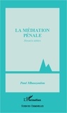 Paul Mbanzoulou - La médiation pénale.