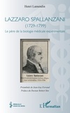 Henri Lamendin - Lazzaro Spallanzani (1729-1799) - Le père de la biologie médicale expérimentale.