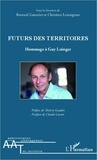 Bernard Guesnier et Christian Lemaignan - Futurs des territoires - Hommage à Guy Loinger.