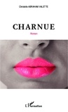 Christelle Valette - Charnue - Roman.