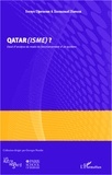 Soraya Manel Djermoun - Qatar(isme) ? - Essai d'analyse du mode de fonctionnement d'un système.