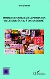 Monique Sélim - Hommes et femmes dans la production de la société civile à Canton (Chine).