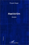 Florent Meyer - Maelström - Ubiquités.