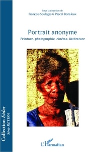Pascal Bonafoux - Portrait anonyme - Peinture, photographie, cinéma, littérature.