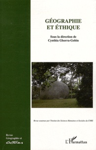 Cynthia Ghorra-Gobin - Géographie et Cultures N° 74-75, été-automn : Géographie et éthique.