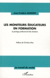Jean-Frédéric Dumont - Les moniteurs éducateurs en formation - Le partage professionnel des émotions.