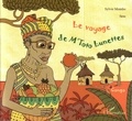 Sylvie Mombo - Le voyage de M'Toto Lunettes. 1 CD audio
