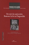 Marie Cuillerai et Sophie Wahnich - L'Homme et la Société N° 178, 2010/4 : Devenir des universités - Ramener la foi en l'impossible.