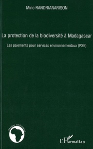 Mino Randrianarison - La protection de la biodiversité à Madagascar - Les paiements pour services environnementaux (PSE).