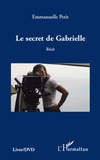 Emmanuelle Petit - Le secret de Gabrielle. 1 DVD