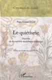 Papa Assane Diouf - Le quiétisme - Doctrine de la confrérie musulmane tidjaniya.