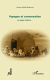 Ahmat Saleh Bodoumi - Voyages et conversation en pays toubou....