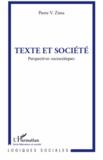 Pierre Zima - Texte et société - Perspectives sociocritiques.