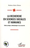 Modeste Muke Zihisire - La recherche en sciences sociales et humaines - Guide pratique, méthodologie et cas concrets.