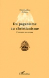 Charalambos Petinos - Du paganisme au christianisme - L'exemple de Chypre.