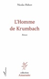 Nicolas Hebert - L'homme de Krumbach.