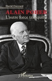 David Ouvrard - Alain Poher - L'autre force tranquille.