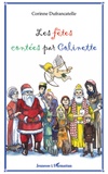 Corinne Dufrancatelle - Les fêtes contées par Colinette. 1 CD audio