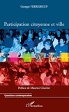 Georges Ferreboeuf - Participation citoyenne et ville.