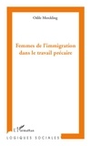 Odile Merckling - Femmes de l'immigration dans le travail précaire.