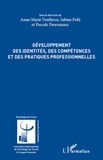 Anne-Marie Vonthron et Sabine Pohl - Développement des identités, des compétences et des pratiques professionnelles.