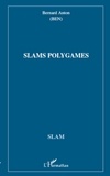 Bernard Anton - Slams polygames.
