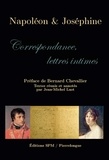 Jean-Michel Laot - Napoléon & Joséphine - Correspondance, lettres intimes.