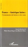 Walter Bruno Berg et Lisa Block de Behar - France - Amérique latine - Croisements de lettres et de voies.
