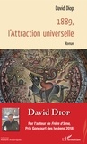 David Diop - 1889, l'Attraction universelle.