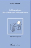 Alassane Conté - Guide pratique de la rédaction administrative.