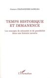 Gustavo Chataignier Gadelha - Temps historique et immanence - Les concepts de nécessité et de possibilité dans une histoire ouverte.