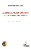 Barnabé Mbala Ze - Algirdas Julien Greimas et la science des signes.