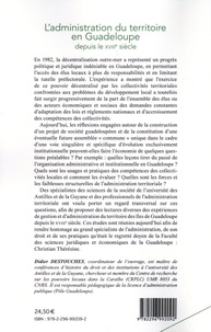 L'administration du territoire en Guadeloupe depuis le XVIIIe siècle. Etudes réunies en hommage au doyen Christian Thérésine