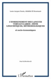 Abdallah El Mountassir et Louis-Jacques Dorais - L'enseignement des langues vernaculaires - Défis linguistiques, méthodologiques et socio-économiques.