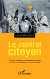 Lamine Diack Diouf - Le contrat citoyen - Essai sur la réduction des inégalités politiques et socio-économiques pour un monde meilleur.