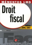 Thierry Lamulle - Droit fiscal - Une revue complète, accessible et actuelle de la législation fiscale française.