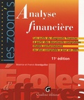 Béatrice Grandguillot et Francis Grandguillot - Analyse financière - Les outils de diagnostic financier à partir des documents comptables établis conformément au plan comptable à jour en 2007.