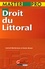 Laurent Bordereaux et Xavier Braud - Droit du Littoral.