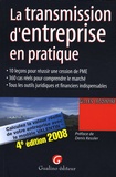 Gilles Lecointre - La transmission d'entreprise en pratique.