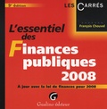 François Chouvel - L'essentiel des Finances publiques 2008 - A jour de la loi de finances pour 2008.