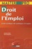 Franck Petit et Dirk Baugard - Droit de l'emploi - Etudes juridiques des politiques d'emploi.