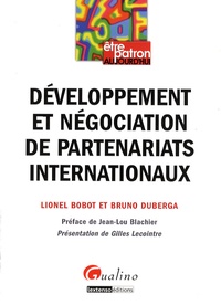 Lionel Bobot et Bruno Duberga - Développement et négociation de partenariats internationaux.