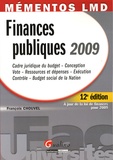 François Chouvel - Finances publiques 2009 - Cadre juridique du budget - Conception - Vote - Ressources et dépenses - Exécution - Contrôle - Budget social de la Nation.