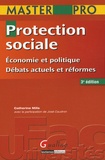 Catherine Mills - Protection sociale - Economie et politique, Débats actuels et réformes.