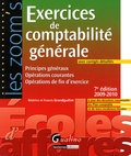 Béatrice Grandguillot et Francis Grandguillot - Exercices de comptabilité générale avec corrigés détaillés - Principes généraux ; Opérations courantes ; Opérations de fin d'exercice.