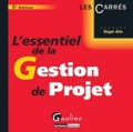 Roger Aïm - L'essentiel de la gestion de projet.