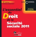 Dominique Grandguillot - L'essentiel du Droit de la sécurité sociale 2011.