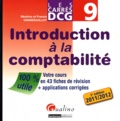 Francis Grandguillot et Béatrice Grandguillot - Introduction à la comptabilité DCG 9 - Votre cours en 43 fiches de révision + applications corrigées.